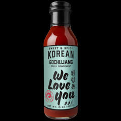 We Love You Sauce -  Gochujang sweet and spicy